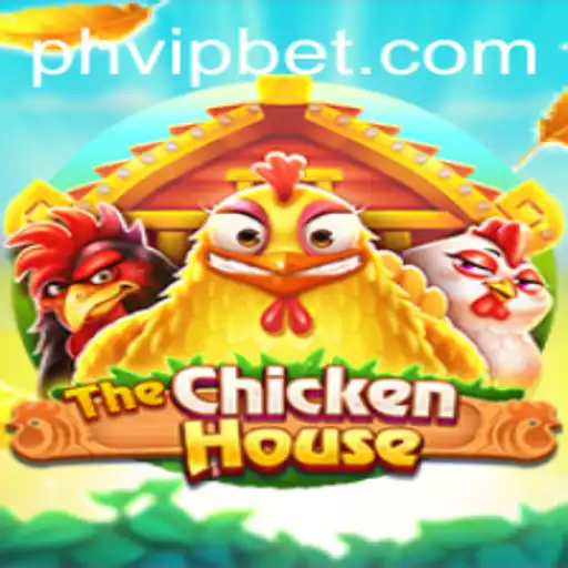 Exploring TheChickenHouse: A Unique Gaming Experience with PHVIP